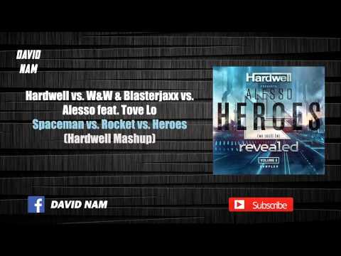 Spaceman vs.  Rocket vs.  Heroes (Hardwell Mashup) [David Nam Remake]