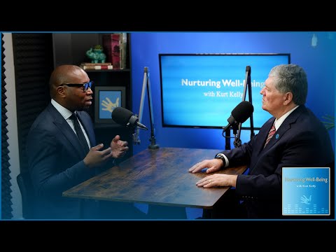 Nurturing Well-Being with Kurt Kelly - Charles Montorio-Archer
