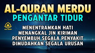Download lagu MUROTTAL ALQURAN MERDU PENGANTAR TIDUR,Ayat suci al quran pengantar tidur | Ngaji Merdu mp3