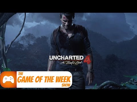 Free Games & Uncharted 4 Story - The Game Of The Week Show