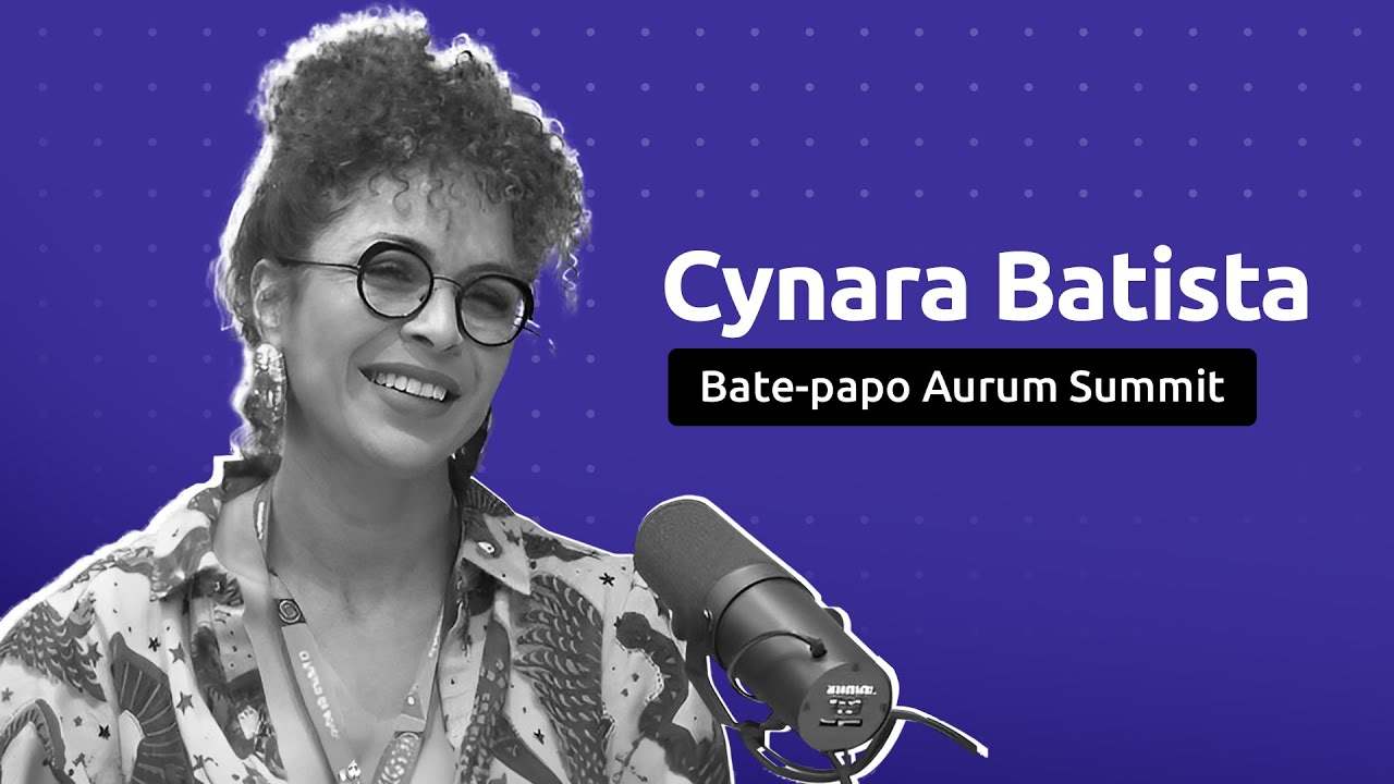Legal Design com Cynara Batista | Bate-Papo Aurum Summit #3