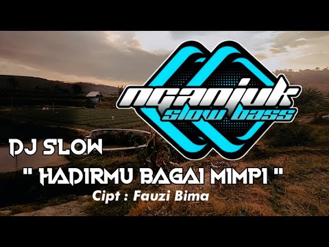 DJ SLOW • HADIRMU BAGAI MIMPI • ANGKLUNG STYLE