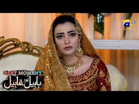 Habil Aur Qabil Episode 09 | Best Moment 04 | Aagha Ali - Yashma Gill | Har Pal Geo