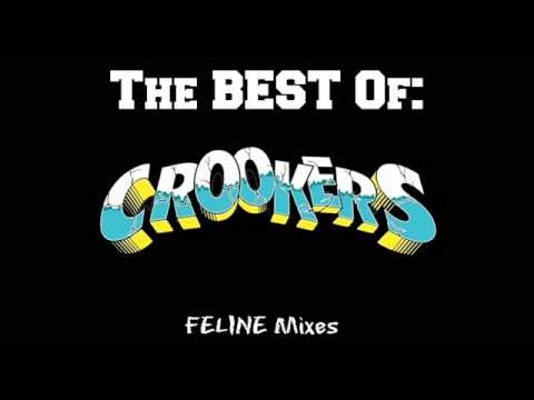 FELINE - 'The BEST Of CROOKERS!'