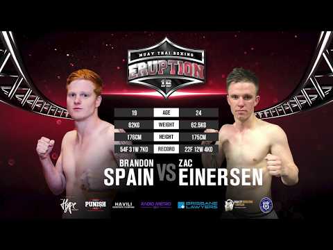 Eruption Muay Thai 16: Brandon Spain Vs Zac Einersen