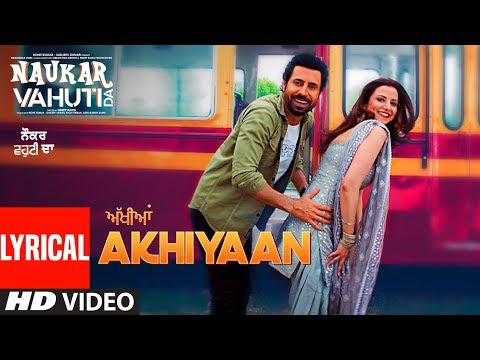 Ankhiyaan (Lyrical) — watch video