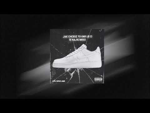 Doli ft. weso, ams - jak chcesz to umyje ci te najki misiu
