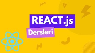 React Dersleri: #1-React Nedir ve Neden React Öğrenmeliyim?
