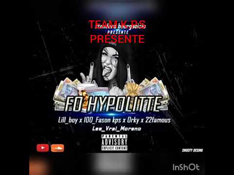 100 FASON 22 FAMOUS ORKY LEE VRAI MORENO LILL BOY RMG FO HIPPOLYTE KPS 🎈🎲♣️🎶🎵🎤🎧