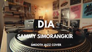Download lagu Dia - Sammy Simorangkir | Smooth Jazz Cover by The Vinyl mp3