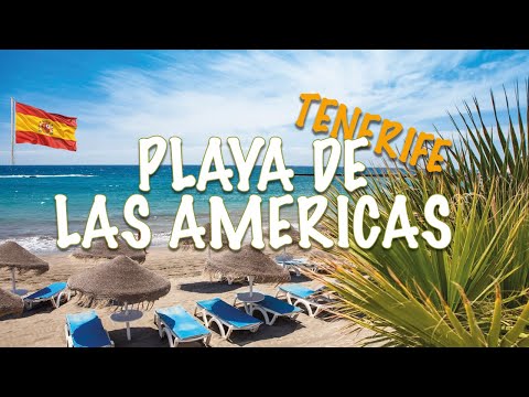 Playa de las Americas, TENERIFE  | What to do & See Travel Guide [4K]