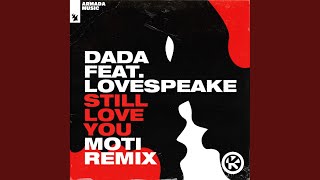 Still Love You (MOTi Extended Remix)