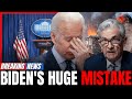 Biden Just Made a Big Mistake!  The FED is PISSED