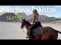 Skardu Pakistan Like You Ve Never Seen
