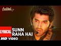 Sunn Raha Hai Na Tu Aashiqui 2 Full Song With Lyrics | Aditya Roy Kapur, Shraddha Kapoor mp3