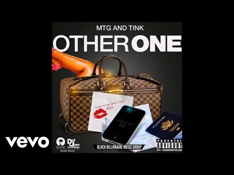 M.T.G - Other One (Audio) ft. TINK