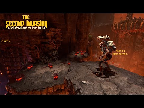 Doom Eternal: The Second Invasion - Part 2 (Nightmare Blind Run)