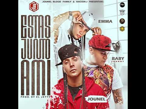 Baby Johnny❌Jounel❌Emmilian - Estas junto á Mi