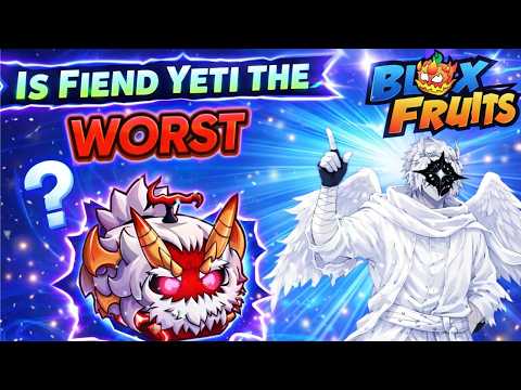 Is Fiend Yeti the WORST Fruit in Blox Fruits? (Full Showcase & Honest Review)