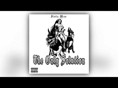 SISTA MAS x APOC KRYSIS - THE ONLY SOLUTION (Full EP)