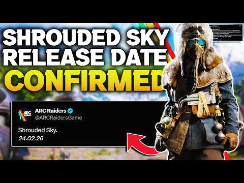 Arc Raiders HUGE Ban Wave Inbound & Shrouded Sky Release Date