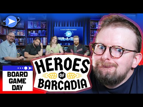 Heroes of Barcadia - Board Game Day || LRR2025 Sub-A-Thon
