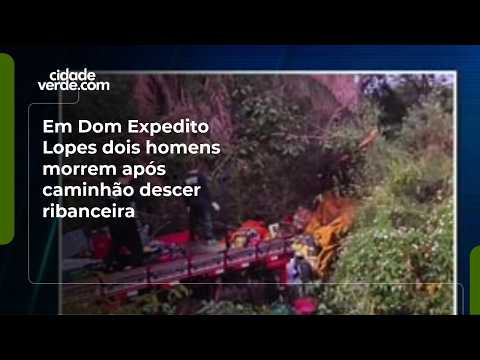 Em Dom Expedito Lopes dois homens morrem após caminhão descer ribanceira