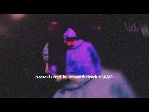 [FREE] Selug x Baby Neelou detroit type beat - "Neosoul" (Prod. by Oreoonthetrack x WAV.)
