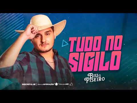 Biu do Piseiro - Tudo no Sigilo