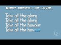 Mercy Chinwo My Lover Lyric