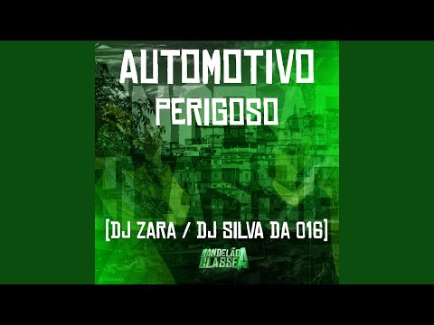 Automotivo Perigoso