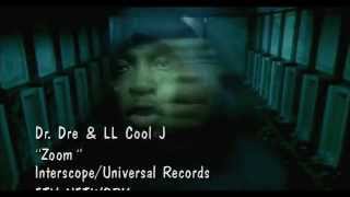 Dr. Dre ft LL Cool J - Zoom (HQ)
