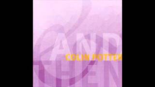 And - Colin Potter