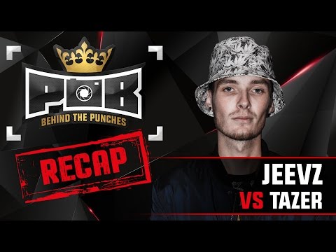 Jeevz Recap vs Tazer - Behind The Punches POB LIVE 7 Februari