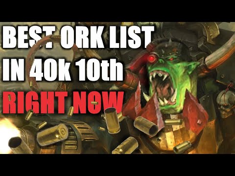Warhammer 40k's BEST ORK list Currently In 10th ED