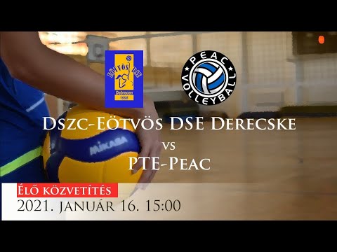 A DSZC-Eötvös DSE Derecske - PTE-PEAC NB I-es női röplabda mérkőzés