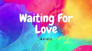 Waiting For Love Avicii...