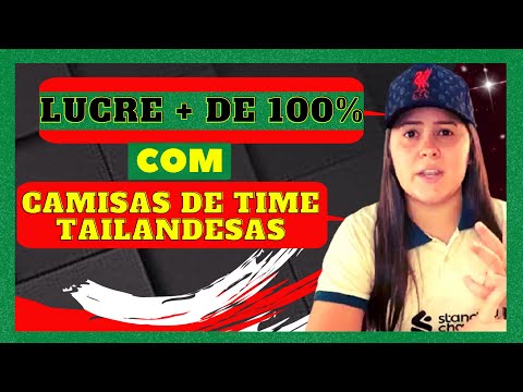 Como vender camisas de futebol  Como comprar camisas de time tailandesas direto da fabrica