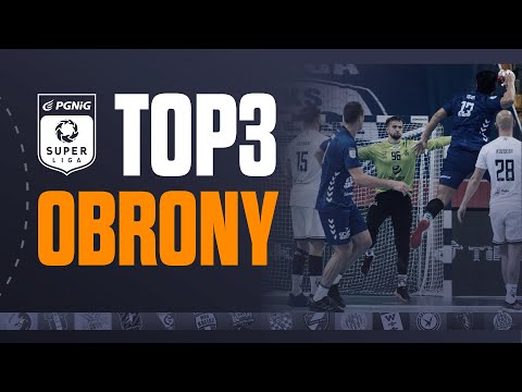 PGNiG Superliga: TOP 3 OBRONY - 6. tydzień