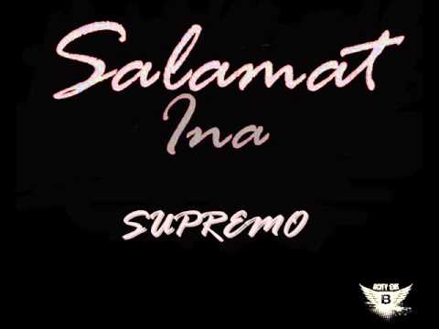 Supremo - Salamat Ina (Remake)