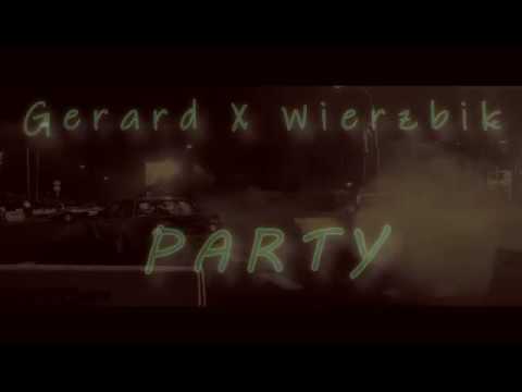 Gerard X Wierzbik - PARTY