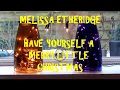 melissa etheridge  have yourself a merry little christmas
