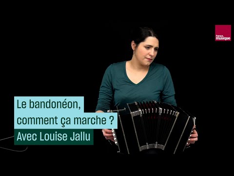 Le bandonéon, comment ça marche ? Avec Louise Jallu - Culture Prime