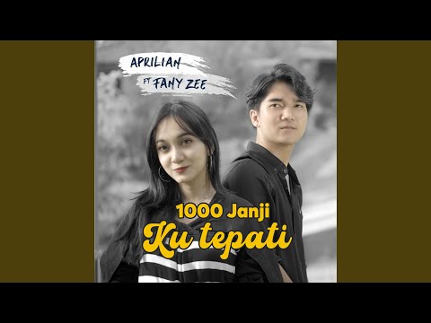 1000 Janji Ku Tepati (feat. Fany Zee)