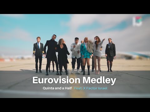 Quinta.5 Feat. X Factor Israel - Eurovision Medley