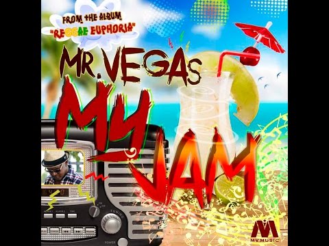Mr. Vegas - My Jam (Reggae Euphoria) MV Music - Aug 2014