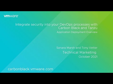 Integrate security into your DevOps processes with VMware Carbon Black and Tanzu