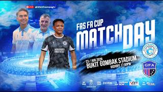 LIVE 🇸🇬 FAS FA CUP | Sembawang City vs GFA FC