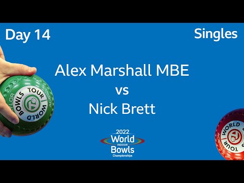 2022 World Indoor Bowls Championships - Day 14 Session 3: Alex Marshall MBE vs Nick Brett