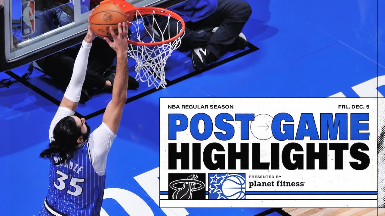 POSTGAME HIGHLIGHTS: MIAMI HEAT VS.ORLANDO MAGIC 12.05.25 PRESENTED BY PLANET FITNESS